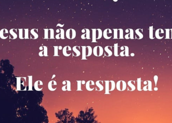 Mensagens: Palavra de Deus para mim hoje: Ele tem uma resposta